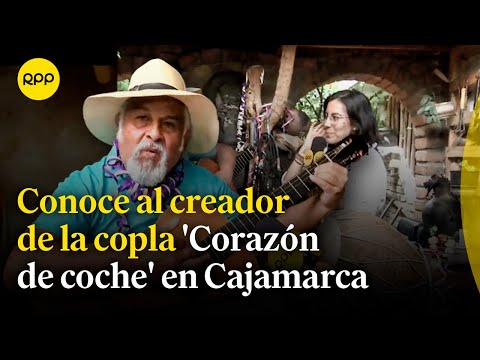 Cajamarca: Conoce la música tradicional del carnaval con el creador de la copla 'Corazón de coche'
