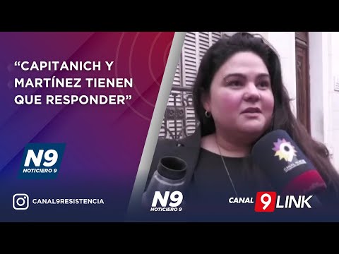 “CAPITANICH Y MARTÍNEZ TIENEN QUE RESPONDER - NOTICIERO 9