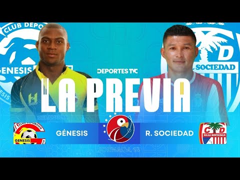 La Previa | Génesis vs. Real Sociedad - Jornada 14, Torneo Clausura 2023 - 2024
