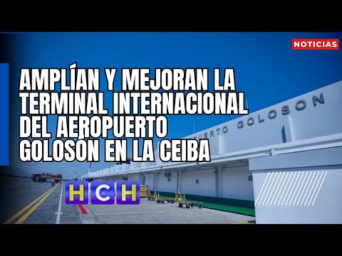 Inauguran ampliación de la terminal internacional del aeropuerto Golosón en La Ceiba