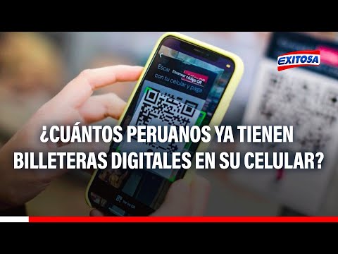 Casi la mitad de los peruanos ya usa billeteras digitales, según estudio