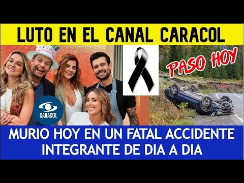 MURIO hoy UN INTEGRANTE DE DIA A DIA DEL CANAL CARACOL (Alexander sufrio un accidente esta mañana)