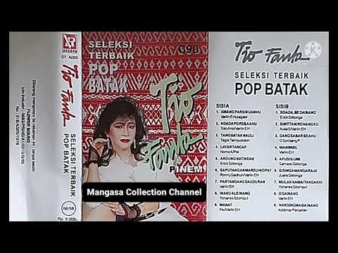 TIO FANTA PINEM (SELEKSI TERBAIK POP BATAK) : Side A (Full)