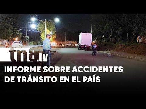 Informe accidentes en Nicaragua: 14 fallecidos en una semana