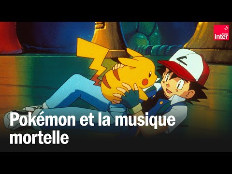 Pokémon et la musique mortelle