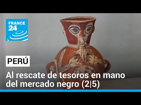 Perú: autoridades buscan recuperar los tesoros que están en manos del mercado negro (2/5)