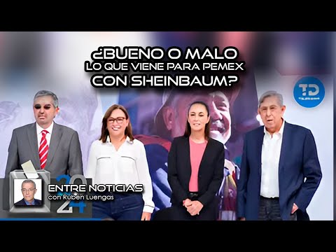 ¿Bueno o malo lo que viene para PEMEX con Sheinbaum? | Rubén Luengas #EnContacto | #ENVIVO