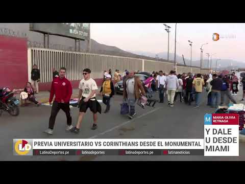 #PASEALASREDES: Previa en vivo del Universitario vs Corinthians desde el Monumental