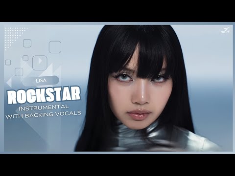 LISA - ROCKSTAR (Official Instrumental with backing vocals) |Lyrics|