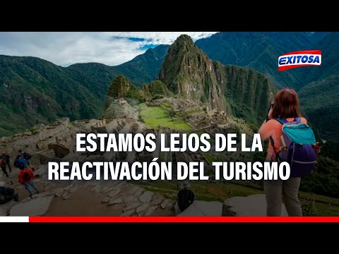 Reactivación del turismo en Perú: Todavía estamos lejos de las cifras que teníamos prepandemia