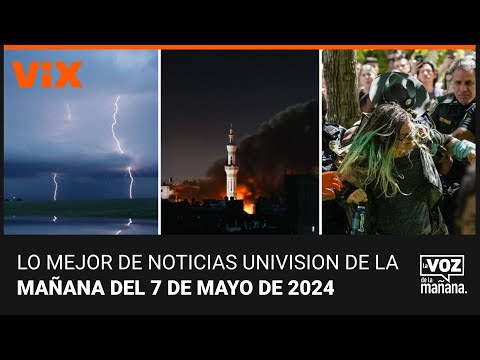 Lo mejor de Noticias Univision de la mañana | martes 7 de mayo de 2024