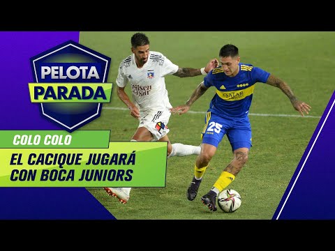 COLO COLO volverá a jugar con Boca Juniors por la Libertadores - Pelota Parada