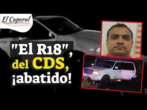 EL R18 - Líder Del CDS en Colima - Fue Abatido Por Gente Del CJGN En Mazatlán, Sinaloa