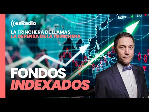 La Defensa de la Trinchera: Fondos Indexados