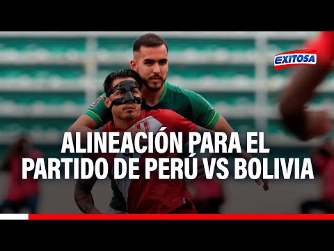Eliminatorias 2026: Alineación para el partido de Perú vs Bolivia en La Paz