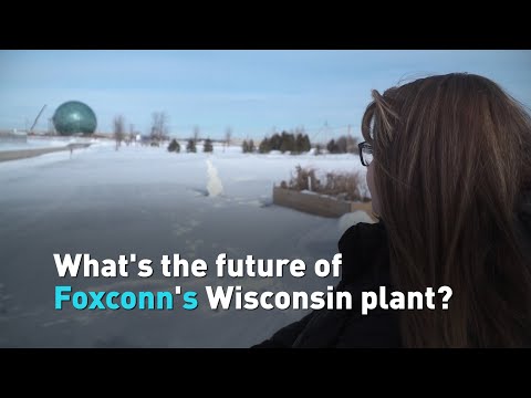 What's the future of Foxconn's Wisconsin plant