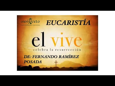 EUCARISTÍA 6:00 PM - 3 DE SEPTIEMBRE - POR TERCER ANIVERSARIO DE RESURRECCIÓN DE FERNANDO RAMÍREZ