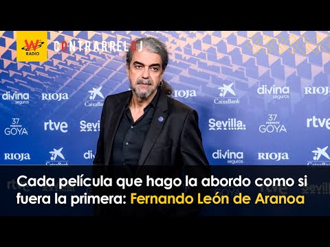 “Cada película que hago la abordo como si fuera la primera”: Fernando León de Aranoa