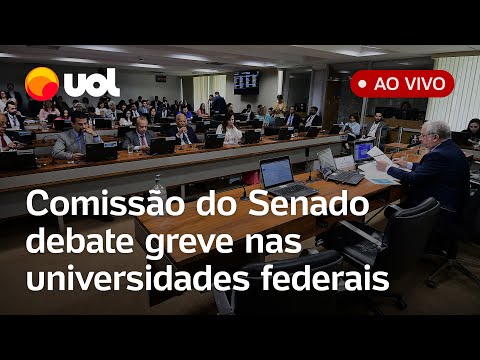 AGORA: Comissão do Senado debate greve de servidores nas universidades e institutos federais