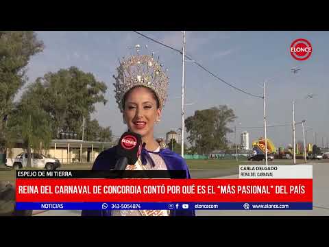 Espejo de mi Tierra: La reina del carnaval de Concordia contó por qué es el Más pasional del país