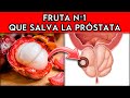 FRUTA #1 para la PRУSTATA AGRANDADA (COMO TOMARLA)