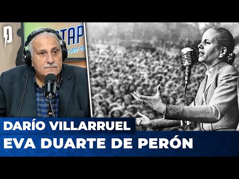EVA DUARTE DE PERÓN | Editorial de Darío Villarruel