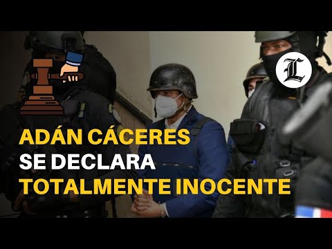 Adán Cáceres se declara totalmente inocente y denuncia le tratan como criminal de alta peligrosidad