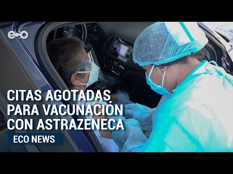 Se completó el registro de voluntarios para aplicación de vacuna AstraZeneca | ECO News