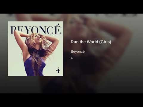 Beyonce Run the world (girls) audio