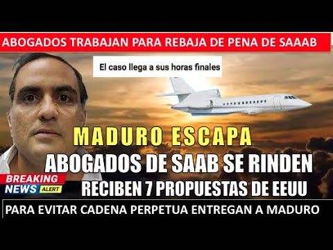 MADURO ESCAPA abogados de Alex Saab SE RINDEN pactan con EEUU hoy 2 Abril 2021