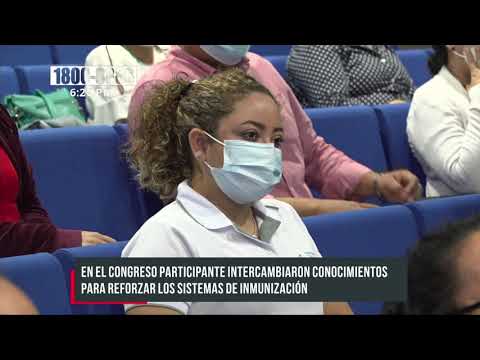 MINSA Nicaragua imparte tercer congreso de inmunización internacional