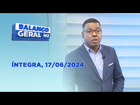 Assista na íntegra o Balanço Geral 17/06/2024