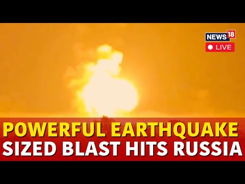 Ukraine Attack Russia LIVE | Ukrainian Drone Attack Triggers Earthquake-Sized Blast In Russia | N18G