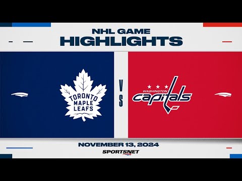 NHL Highlights | Maple Leafs vs. Capitals - November 13, 2024