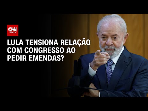 Cardozo e Coppolla debatem se Lula tensiona relação com Congresso ao pedir emendas | O GRANDE DEBATE