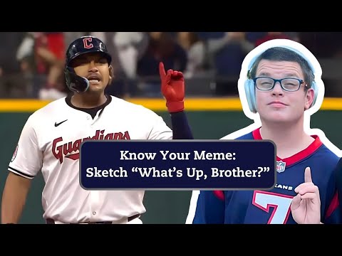 Sketch's What's Up Brother? Catchphrase Explained