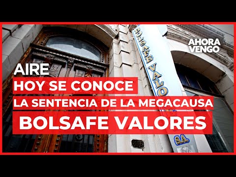 ? Se conoce la sentencia de la causa Bolsafe Valores ?