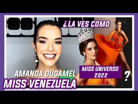 ¿Miss Universo 2022 pudiera ser Amanda Dudamel Miss Venezuela?