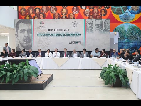 Foro de Diálogo Estatal. Programas para el Bienestar