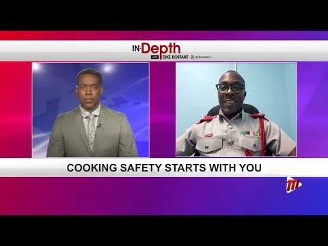 In Depth With Dike Rostant - Cooking Safety Starts With You