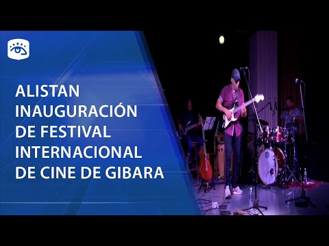 Cuba - Alistan inauguración de Festival Internacional de Cine de Gibara