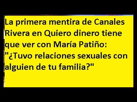 La primera mentira de Canales Rivera en Quiero dinero tiene que ver con María Patiño