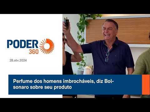 Perfume dos homens imbrocháveis, diz Bolsonaro sobre seu produto
