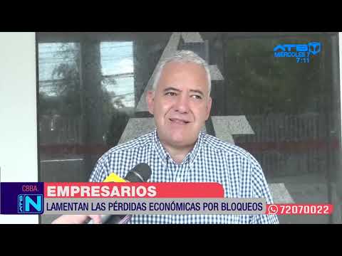 Empresarios de Cochabamba cuestionan el escaso interés de las autoridades por pérdidas económicas