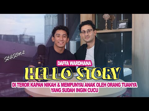 MAMA MARINI ZUMARNIS MINTA CUCU, DAFFA DIMINTA SEGERA MENIKAH - Hello Story With Daffa Wardhana