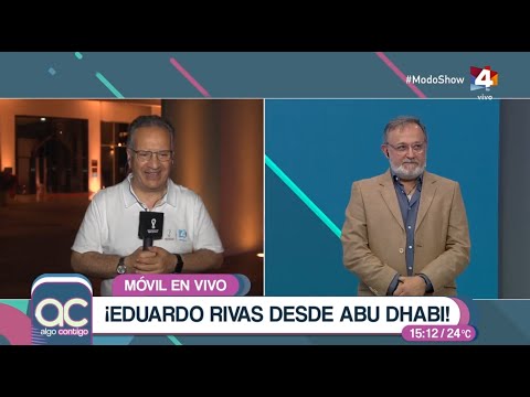 Algo Contigo - Eduardo Rivas llegó a Abu Dhabi a 10 días del Mundial