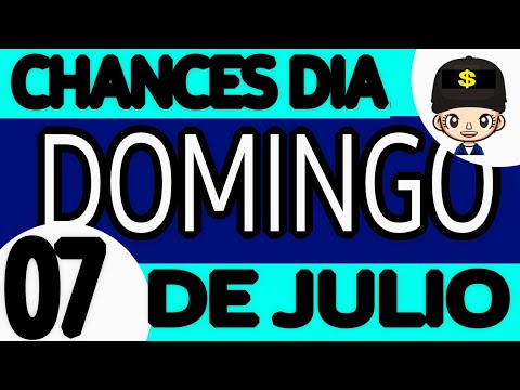 Resultado Chances del Día Domingo 7 de Julio de 2024