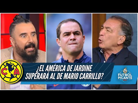 Comparan la gestión de Mario Carrillo en el AMÉRICA con la de JARDINE y explota | Futbol Picante