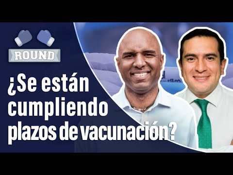 Round: ¿Se están cumpliendo plazos de vacunación