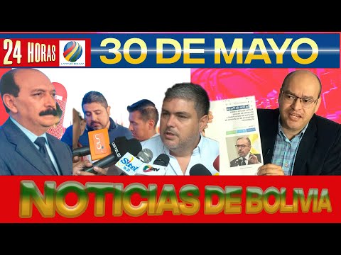 Noticias de Bolivia de hoy 30 de mayo , Noticias cortas de Bolivia hoy 30 de mayo